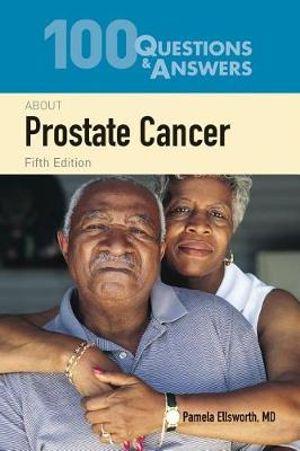 100 Questions & Answers About Prostate Cancer | Zookal Textbooks | Zookal Textbooks