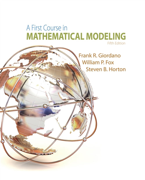  A First Course in Mathematical Modeling | Zookal Textbooks | Zookal Textbooks