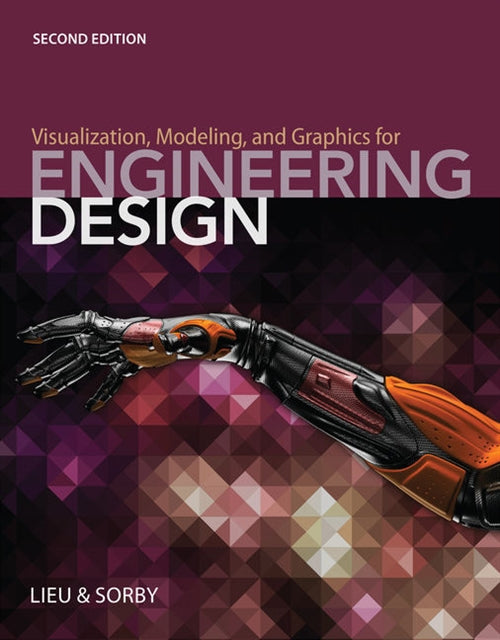  Visualization, Modeling, and Graphics for Engineering Design | Zookal Textbooks | Zookal Textbooks