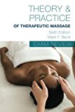 Exam Review for Beck's Theory and Practice of Therapeutic Massage | Zookal Textbooks | Zookal Textbooks