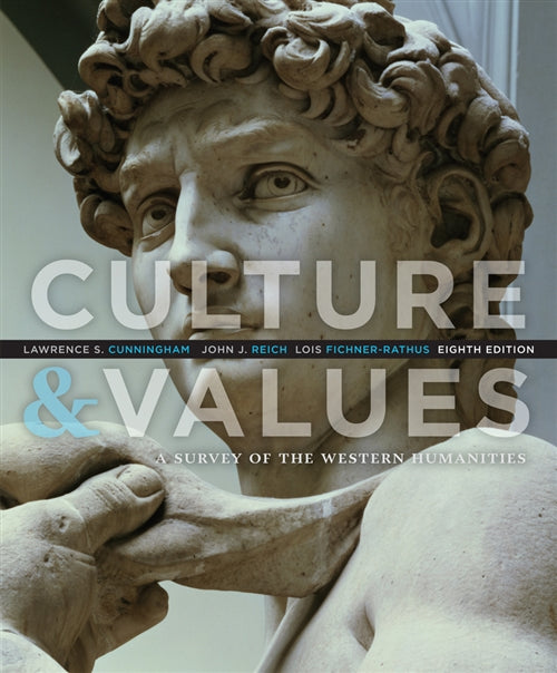  Culture and Values : A Survey of the Western Humanities | Zookal Textbooks | Zookal Textbooks