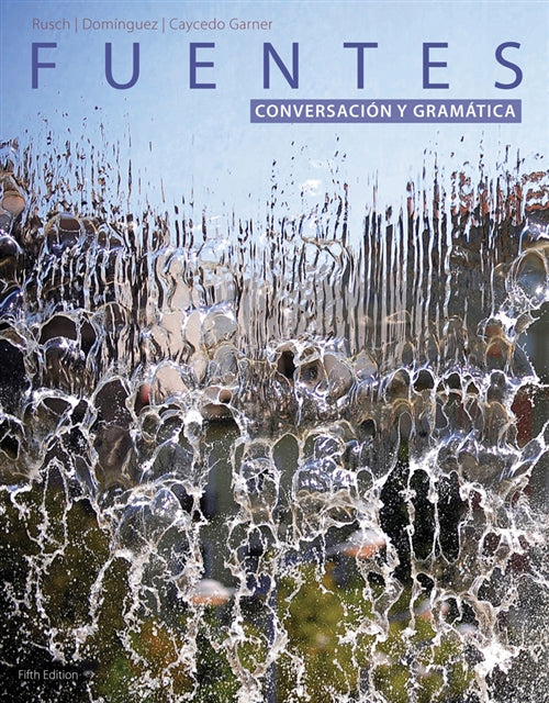  Fuentes : Conversaci�n y gramatica | Zookal Textbooks | Zookal Textbooks
