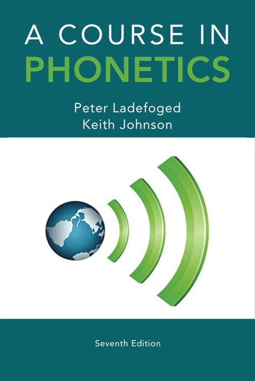  A Course in Phonetics | Zookal Textbooks | Zookal Textbooks