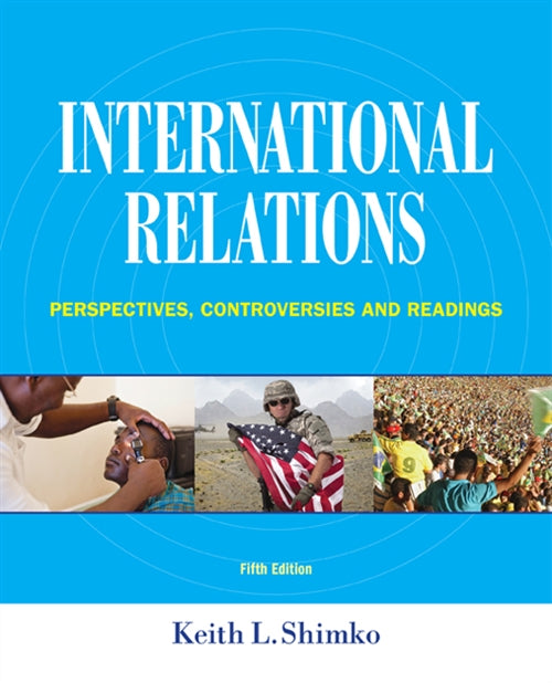  International Relations : Perspectives, Controversies and Readings | Zookal Textbooks | Zookal Textbooks
