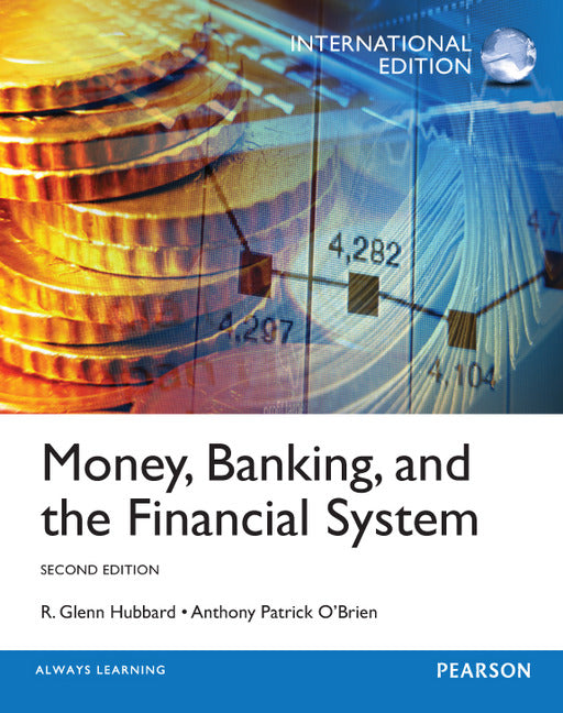 Money, Banking and the Financial System, International Edition | Zookal Textbooks | Zookal Textbooks