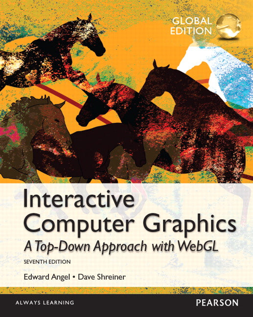 Interactive Computer Graphics with WebGL, Global Edition | Zookal Textbooks | Zookal Textbooks