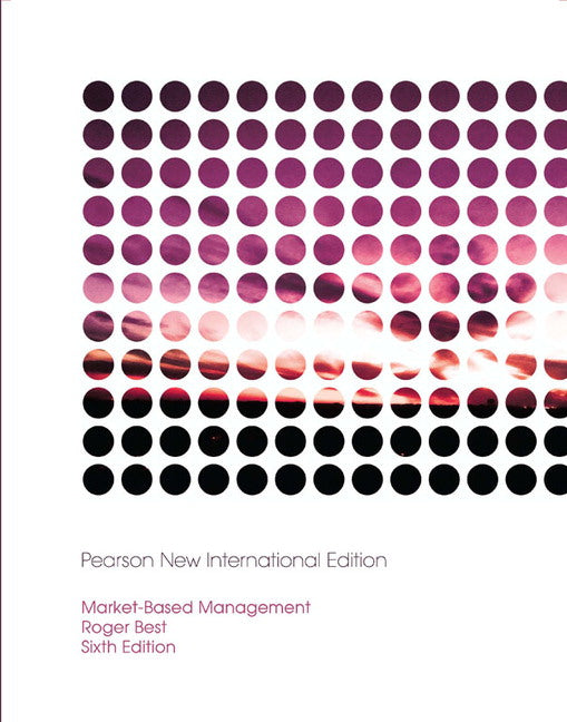 Market-Based Management, Pearson New International Edition | Zookal Textbooks | Zookal Textbooks