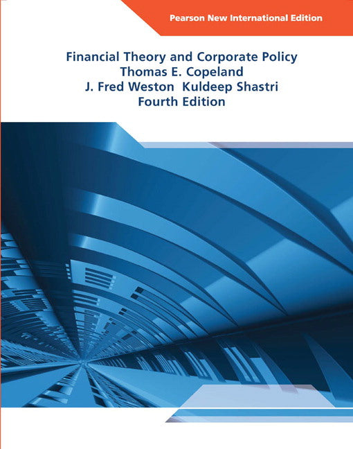 Financial Theory and Corporate Policy, Pearson New International Edition | Zookal Textbooks | Zookal Textbooks