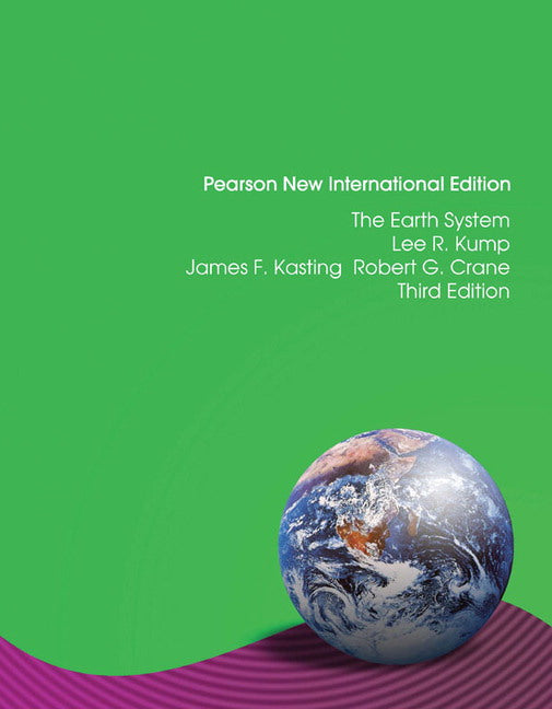 The Earth System, Pearson New International Edition | Zookal Textbooks | Zookal Textbooks