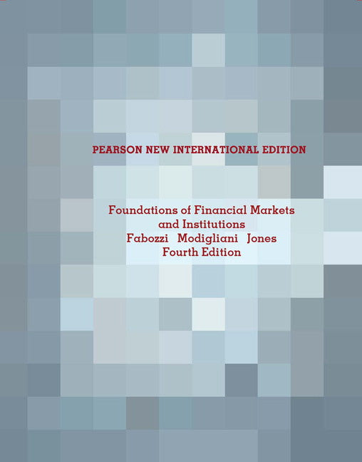 Foundations of Financial Markets and Institutions, Pearson New International Edition | Zookal Textbooks | Zookal Textbooks