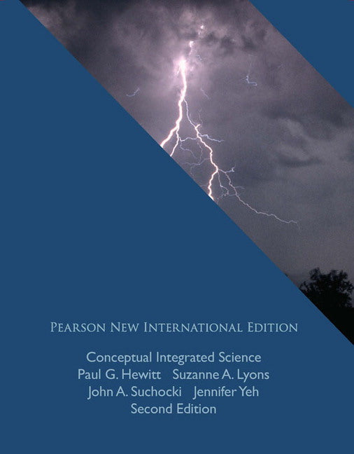 Conceptual Integrated Science, Pearson New International Edition | Zookal Textbooks | Zookal Textbooks