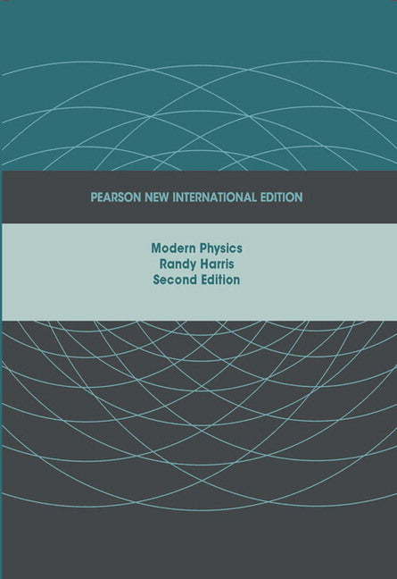 Modern Physics, Pearson New International Edition | Zookal Textbooks | Zookal Textbooks