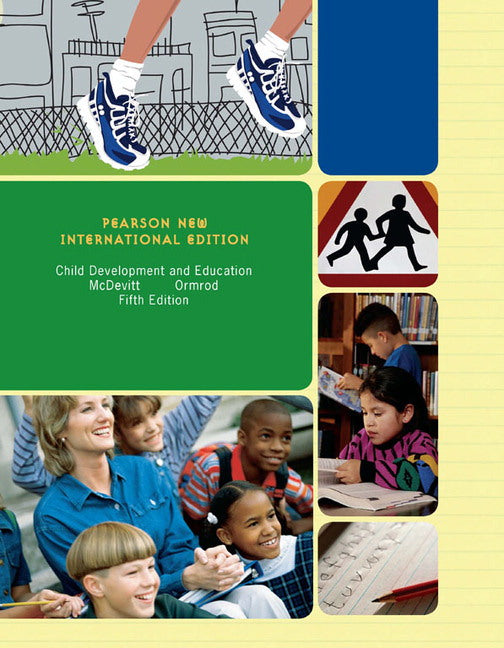 Child Development and Education, Pearson New International Edition | Zookal Textbooks | Zookal Textbooks
