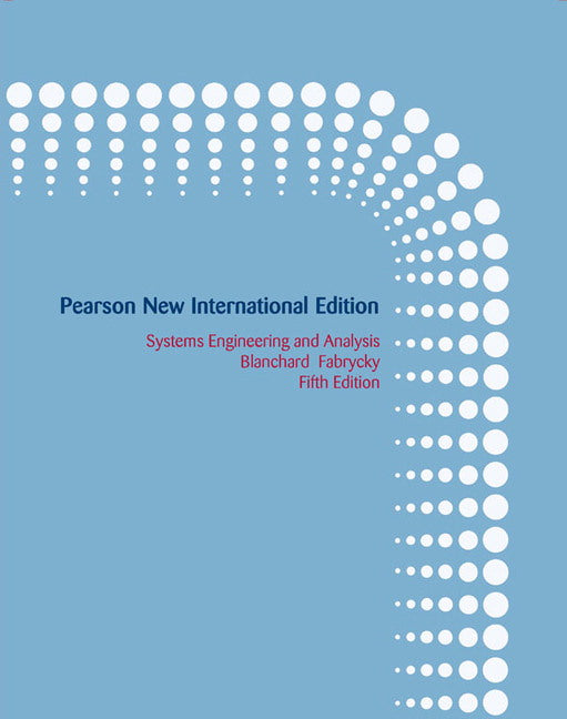 Systems Engineering and Analysis, Pearson New International Edition | Zookal Textbooks | Zookal Textbooks