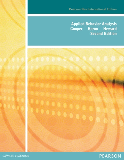 Applied Behavior Analysis: Pearson New International Edition | Zookal Textbooks | Zookal Textbooks