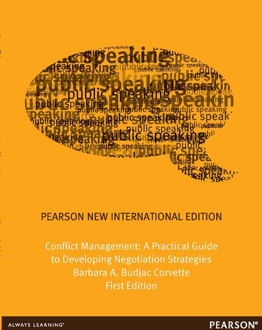 Conflict Management: A Practical Guide to Developing Negotiation Strategies, Pearson New International Edition | Zookal Textbooks | Zookal Textbooks