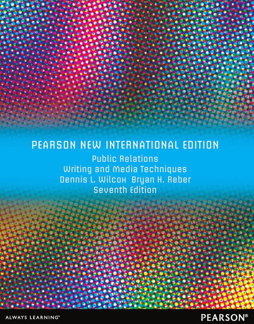 Public Relations Writing and Media Techniques, Pearson New International Edition | Zookal Textbooks | Zookal Textbooks