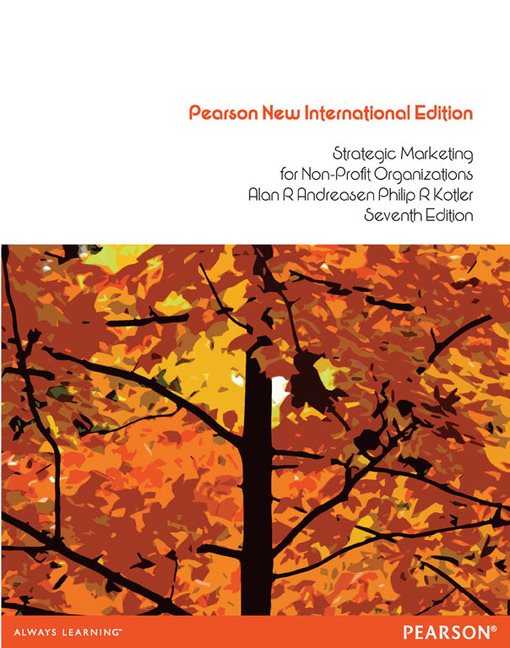Strategic Marketing for Non Profit Organisations, Pearson New International Edition | Zookal Textbooks | Zookal Textbooks