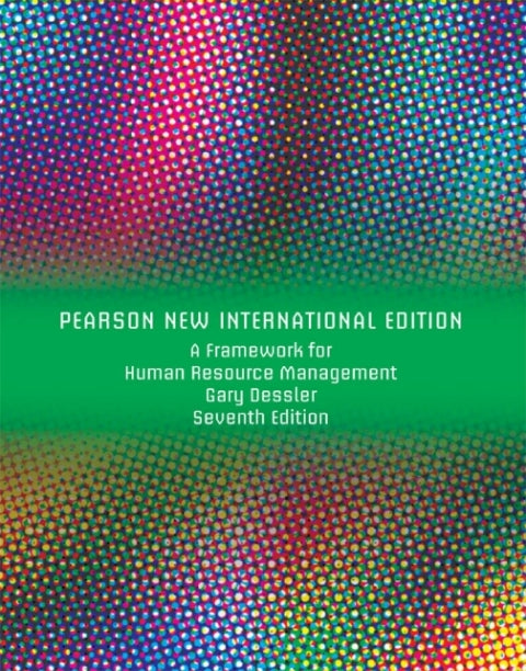 A Framework for Human Resource Management: Pearson New International Edition | Zookal Textbooks | Zookal Textbooks