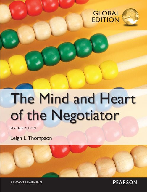 The Mind and Heart of the Negotiator, Global Edition | Zookal Textbooks | Zookal Textbooks