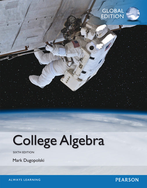 College Algebra, Global Edition | Zookal Textbooks | Zookal Textbooks