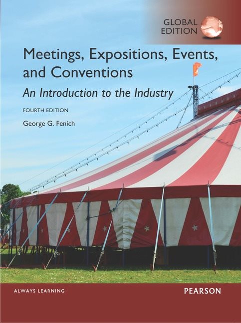 Meetings, Expositions, Events and Conventions: An Introduction to the Industry, Global Edition | Zookal Textbooks | Zookal Textbooks