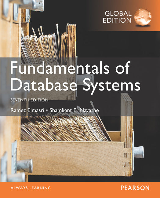Fundamentals of Database Systems, Global Edition | Zookal Textbooks | Zookal Textbooks