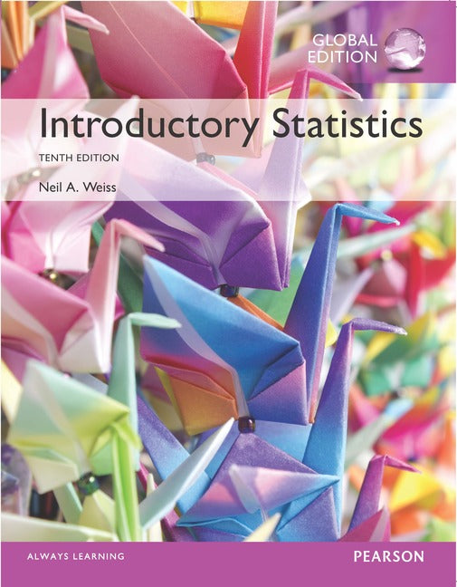Introductory Statistics, Global Edition | Zookal Textbooks | Zookal Textbooks