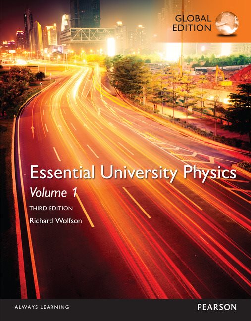 Essential University Physics: Volume 1, Global Edition | Zookal Textbooks | Zookal Textbooks