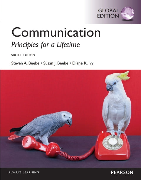 Communication: Principles for a Lifetime, Global Edition | Zookal Textbooks | Zookal Textbooks