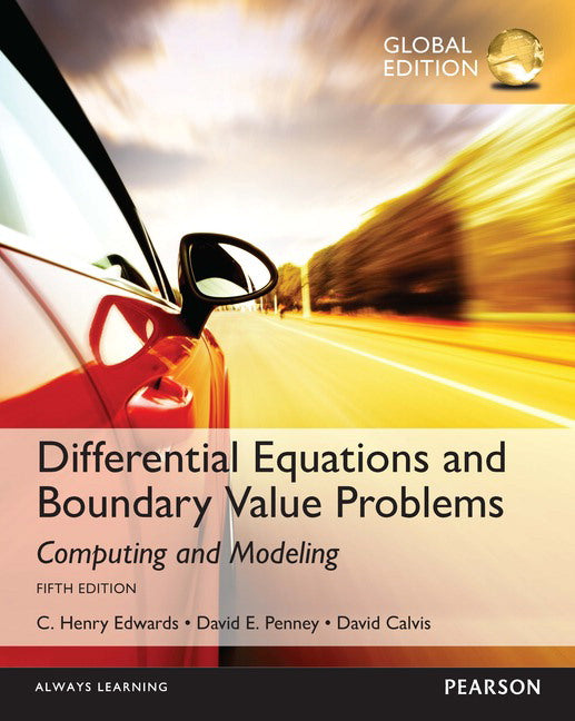 Differential Equations and Boundary Value Problems: Computing and Modeling, Global Edition | Zookal Textbooks | Zookal Textbooks