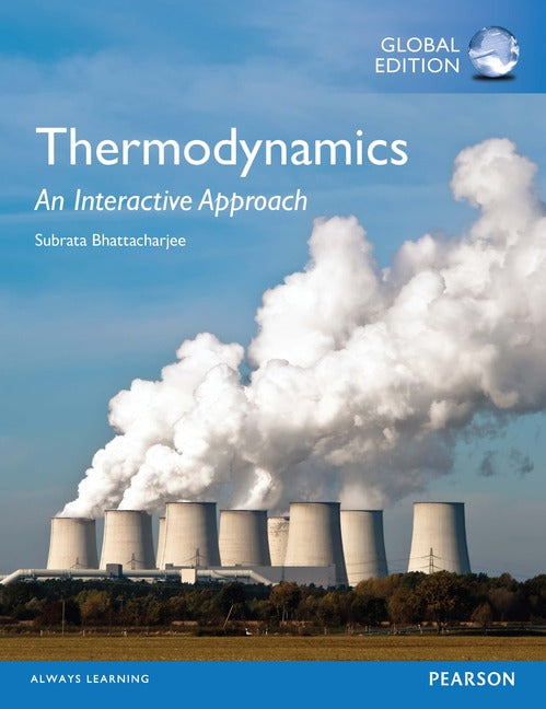 Thermodynamics: An Interactive Approach, Global Edition | Zookal Textbooks | Zookal Textbooks