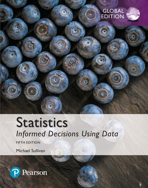 Statistics: Informed Decisions Using Data, Global Edition | Zookal Textbooks | Zookal Textbooks