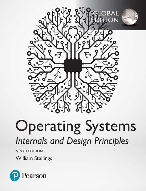 Operating Systems: Internals and Design Principles, Global Edition | Zookal Textbooks | Zookal Textbooks