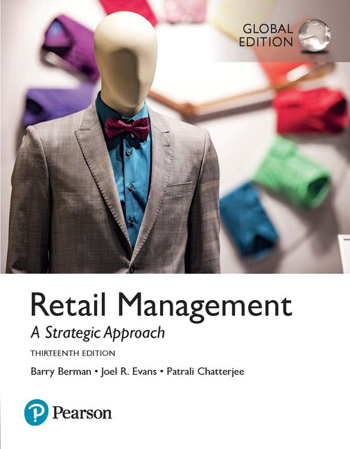 Retail Management: A Strategic Approach, Global Edition | Zookal Textbooks | Zookal Textbooks
