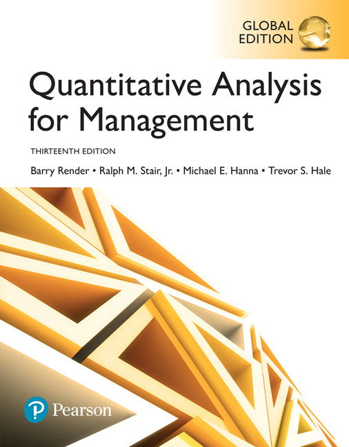 Quantitative Analysis for Management, Global Edition | Zookal Textbooks | Zookal Textbooks