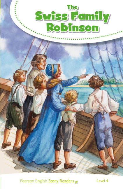 Pearson English Story Readers Level 4: The Swiss Family Robinson | Zookal Textbooks | Zookal Textbooks