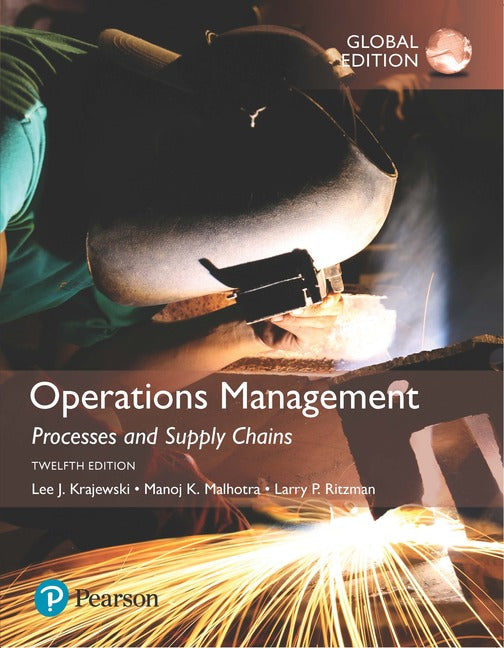 Operations Management: Processes and Supply Chains, Global Edition | Zookal Textbooks | Zookal Textbooks