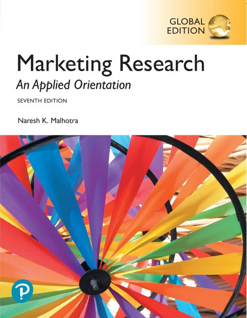 Marketing Research: An Applied Orientation, Global Edition | Zookal Textbooks | Zookal Textbooks