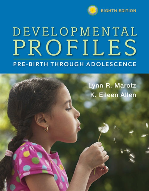  Developmental Profiles : Pre-Birth Through Adolescence | Zookal Textbooks | Zookal Textbooks