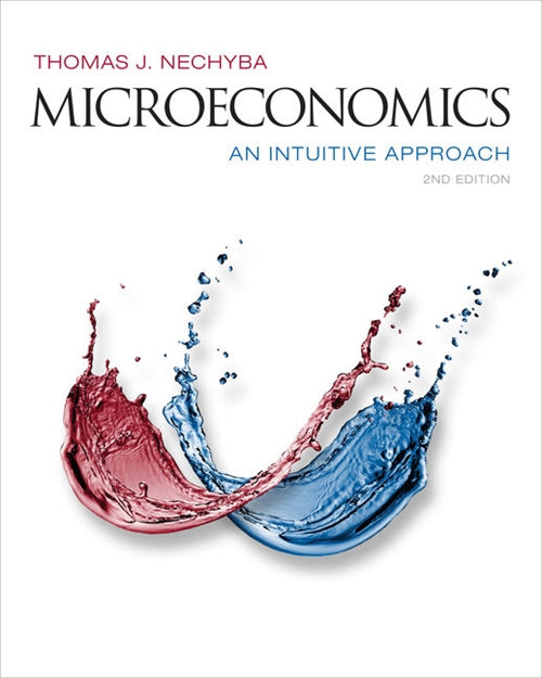  Microeconomics : An Intuitive Approach | Zookal Textbooks | Zookal Textbooks