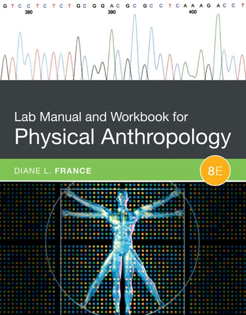  Lab Manual and Workbook for Physical Anthropology | Zookal Textbooks | Zookal Textbooks