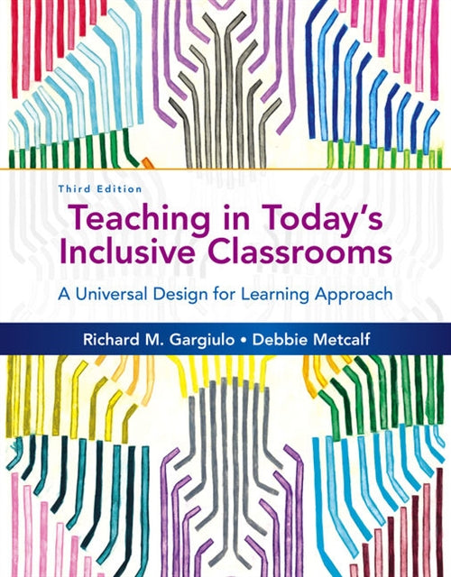  Teaching in Today's Inclusive Classrooms : A Universal Design for  Learning Approach | Zookal Textbooks | Zookal Textbooks