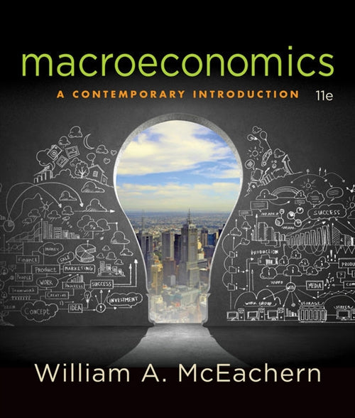  Macroeconomics : A Contemporary Introduction | Zookal Textbooks | Zookal Textbooks