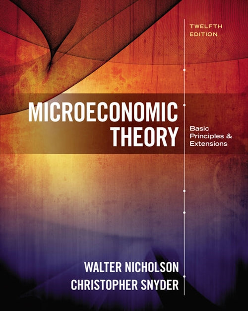  Microeconomic Theory : Basic Principles and Extensions | Zookal Textbooks | Zookal Textbooks