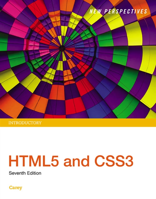  New Perspectives HTML5 and CSS3 : Introductory | Zookal Textbooks | Zookal Textbooks