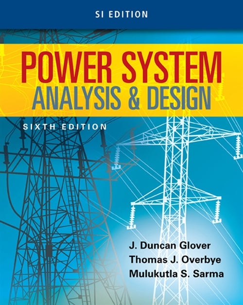  Power System Analysis and Design, SI Edition | Zookal Textbooks | Zookal Textbooks
