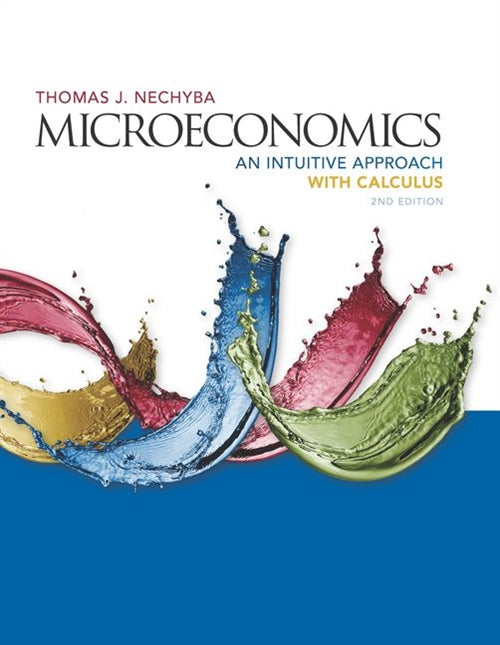  Microeconomics : An Intuitive Approach with Calculus | Zookal Textbooks | Zookal Textbooks