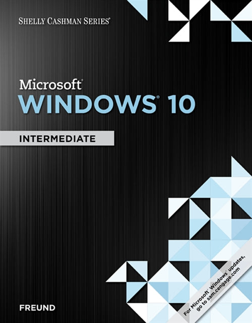  Shelly Cashman Series� Microsoft� Windows 10 : Intermediate | Zookal Textbooks | Zookal Textbooks