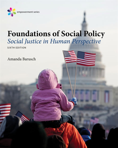  Empowerment Series: Foundations of Social Policy : Social Justice in  Human Perspective | Zookal Textbooks | Zookal Textbooks